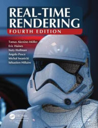 Title: Real-Time Rendering, Fourth Edition / Edition 4, Author: Tomas Akenine-Möller