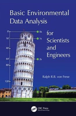 Basic Environmental Data Analysis for Scientists and Engineers