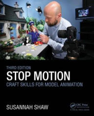 Title: Stop Motion: Craft Skills for Model Animation, Author: Susannah Shaw