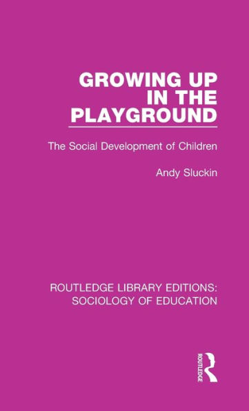 Growing up The Playground: Social Development of Children