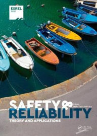 Title: Safety and Reliability. Theory and Applications, Author: Marko Cepin
