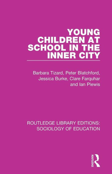 Young Children at School in the Inner City / Edition 1