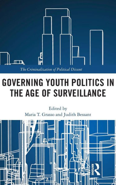 Governing Youth Politics in the Age of Surveillance / Edition 1