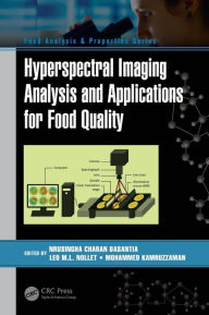 Title: Hyperspectral Imaging Analysis and Applications for Food Quality / Edition 1, Author: N.C. Basantia