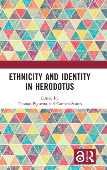 Ethnicity and Identity in Herodotus / Edition 1