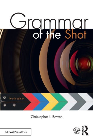 Grammar of the Shot / Edition 4