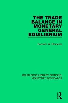The Trade Balance Monetary General Equilibrium