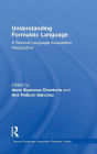 Understanding Formulaic Language: A Second Language Acquisition Perspective