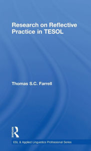 Title: Research on Reflective Practice in TESOL, Author: Thomas S.C. Farrell