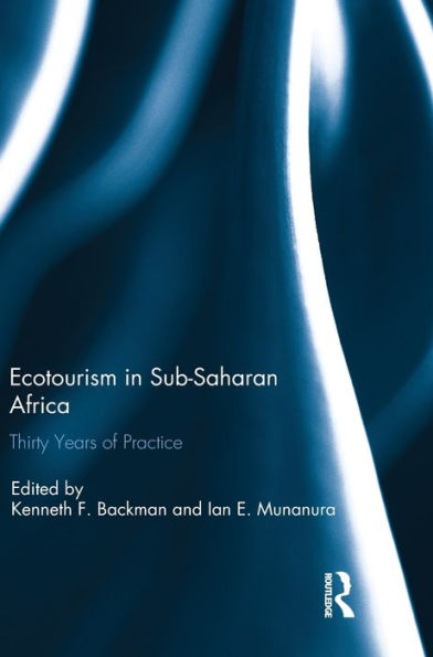 Ecotourism Sub-Saharan Africa: Thirty Years of Practice