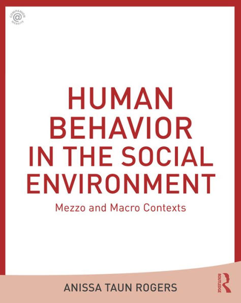 Human Behavior in the Social Environment: Mezzo and Macro Contexts / Edition 1
