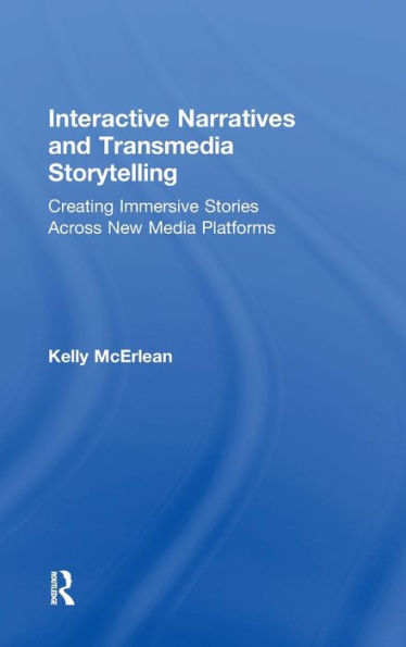 Interactive Narratives and Transmedia Storytelling: Creating Immersive Stories Across New Media Platforms