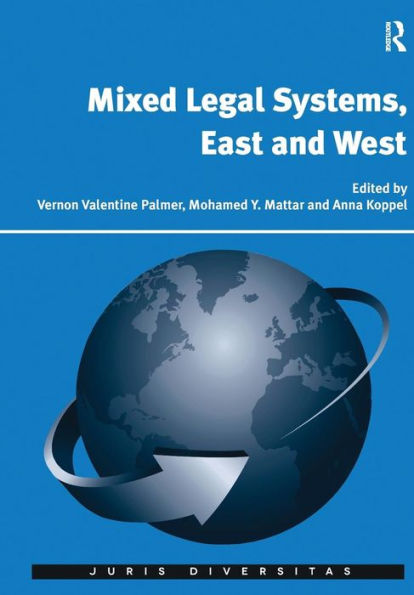 Mixed Legal Systems, East and West / Edition 1