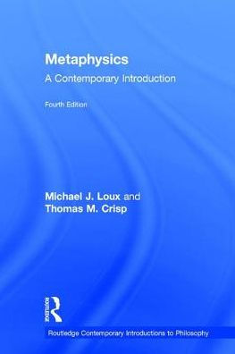 Metaphysics: A Contemporary Introduction