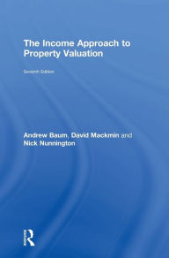 Title: The Income Approach to Property Valuation, Author: Andrew Baum