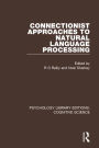 Connectionist Approaches to Natural Language Processing / Edition 1