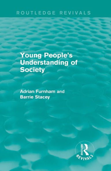 Young People's Understanding of Society (Routledge Revivals)