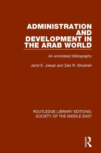 Administration and Development the Arab World: An Annotated Bibliography