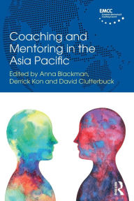 Title: Coaching and Mentoring in the Asia Pacific, Author: Anna Blackman