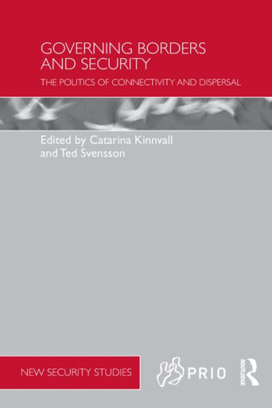 Governing Borders and Security: The Politics of Connectivity Dispersal