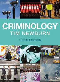 Title: Criminology / Edition 3, Author: Tim Newburn