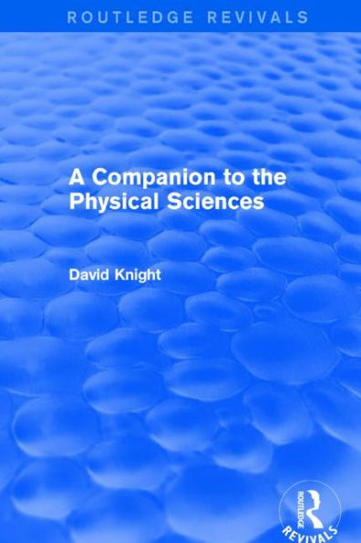 A Companion to the Physical Sciences