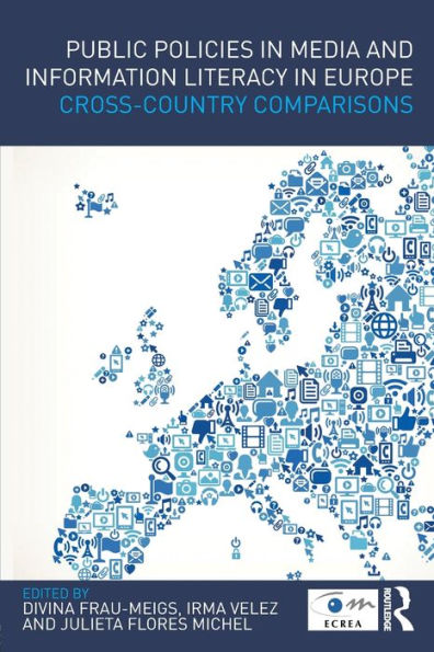 Public Policies Media and Information Literacy Europe: Cross-Country Comparisons