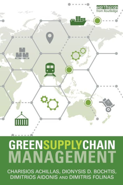 Green Supply Chain Management / Edition 1