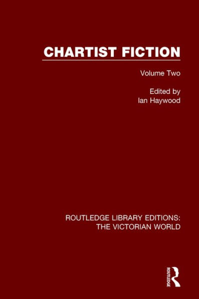 Chartist Fiction: Volume Two / Edition 1