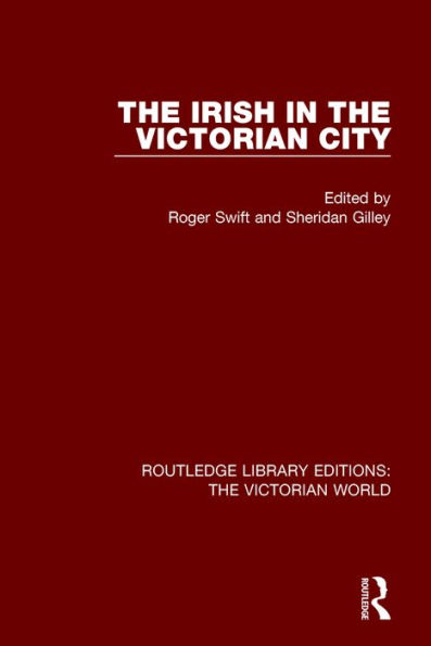 The Irish in the Victorian City / Edition 1