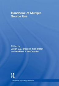 Title: Handbook of Multiple Source Use, Author: Jason L.G. Braasch