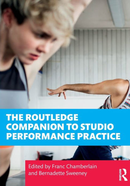 The Routledge Companion to Studio Performance Practice