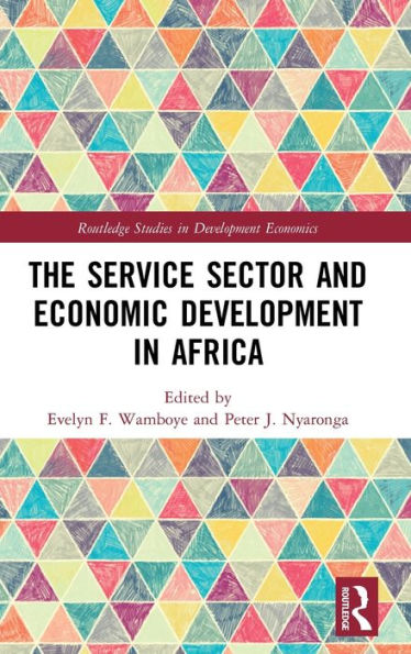 The Service Sector and Economic Development in Africa / Edition 1