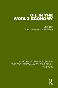 Title: Oil In The World Economy, Author: R. W. Ferrier