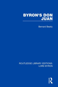 Title: Byron's Don Juan, Author: Bernard Beatty