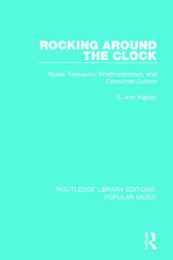 Downloading audiobooks ipod Rocking Around the Clock: Music Television, Postmodernism, and Consumer Culture