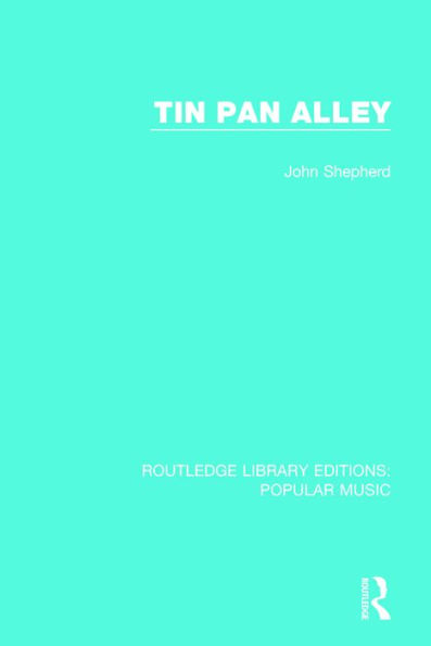 Tin Pan Alley / Edition 1