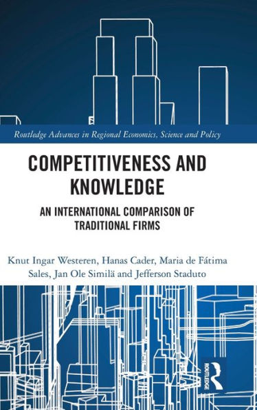 Competitiveness and Knowledge: An International Comparison of Traditional Firms / Edition 1