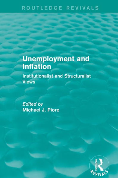 Unemployment and Inflation: Institutionalist and Structuralist Views