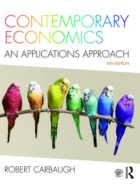 Contemporary Economics: An Applications Approach / Edition 8