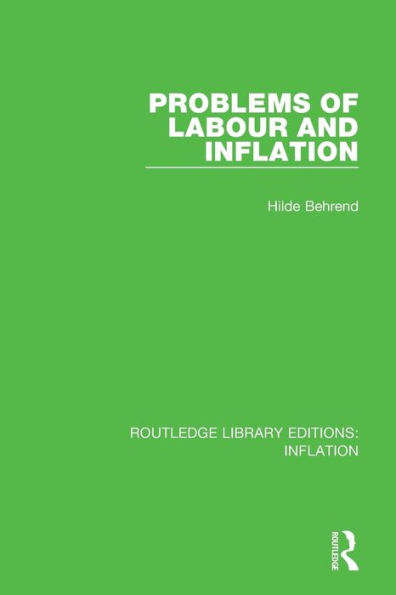 Problems of Labour and Inflation / Edition 1
