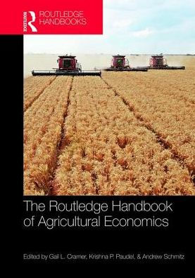 The Routledge Handbook of Agricultural Economics / Edition 1