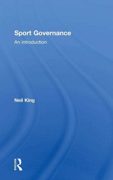 Sport Governance: An introduction / Edition 1