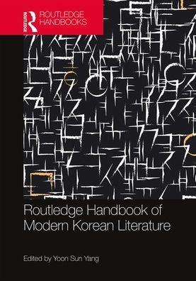 Routledge Handbook of Modern Korean Literature / Edition 1