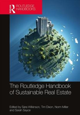 Routledge Handbook of Sustainable Real Estate / Edition 1