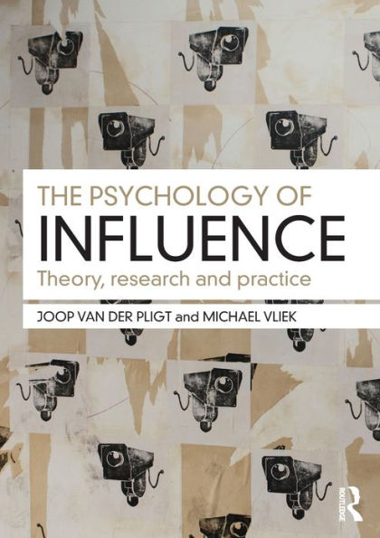 The Psychology of Influence: Theory, research and practice / Edition 1