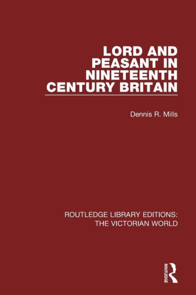 Lord and Peasant Nineteenth Century Britain