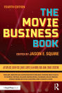 The Movie Business Book / Edition 4