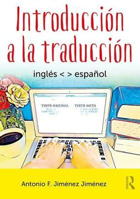 Introducción a la traducción: inglés - español / Edition 1