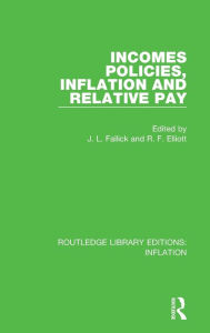 Title: Incomes Policies, Inflation and Relative Pay, Author: Les Fallick